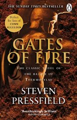 Gates Of Fire: One of history's most epic battles is brought to life in this enthralling and moving novel цена и информация | Фантастика, фэнтези | pigu.lt