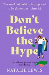 Don't Believe the Hype: 'An addictive, glorious romp' Clare Pooley цена и информация | Книги об искусстве | pigu.lt
