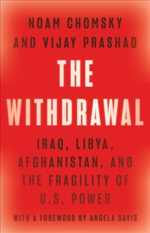 Withdrawal: Iraq, Libya, Afghanistan, and the Fragility of U.S. Power цена и информация | Istorinės knygos | pigu.lt