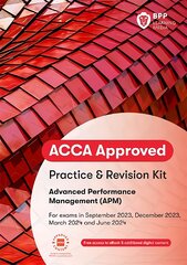 ACCA Advanced Performance Management: Practice and Revision Kit kaina ir informacija | Ekonomikos knygos | pigu.lt