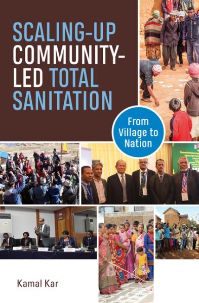 Scaling-up Community-Led Total Sanitation: From village to nation цена и информация | Enciklopedijos ir žinynai | pigu.lt