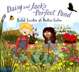 Daisy and Jack's Perfect Pond цена и информация | Книги для малышей | pigu.lt