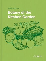 Botany of the Kitchen Garden цена и информация | Книги о садоводстве | pigu.lt