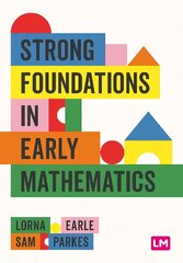 Strong Foundations in Early Mathematics kaina ir informacija | Socialinių mokslų knygos | pigu.lt