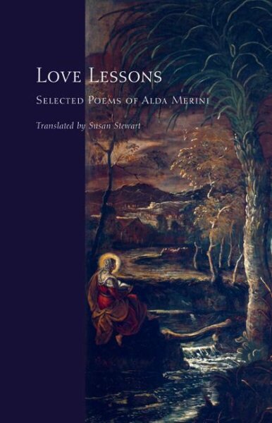 Love Lessons: Selected Poems of Alda Merini kaina ir informacija | Poezija | pigu.lt