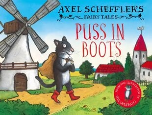 Axel Scheffler's Fairy Tales: Puss In Boots kaina ir informacija | Knygos paaugliams ir jaunimui | pigu.lt