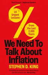 We Need to Talk About Inflation: 14 Urgent Lessons from the Last 2,000 Years kaina ir informacija | Ekonomikos knygos | pigu.lt