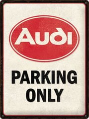 Металлическая пластина 30х40/Nostalgic Art/ Audi - Parking Only цена и информация | Детали интерьера | pigu.lt