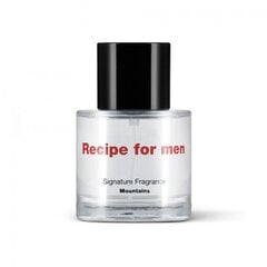 Tualetinis vanduo Recipe for Men Signature Fragrance Mountains, 50 ml kaina ir informacija | Kvepalai vyrams | pigu.lt
