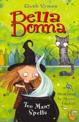 Bella Donna 2: Too Many Spells цена и информация | Книги для подростков и молодежи | pigu.lt