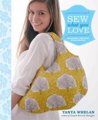 Sew What You Love: The Easiest, Prettiest Projects Ever kaina ir informacija | Knygos apie sveiką gyvenseną ir mitybą | pigu.lt