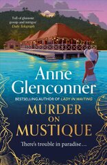 Murder On Mustique: from the author of the bestselling memoir Lady in Waiting цена и информация | Фантастика, фэнтези | pigu.lt