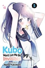 Kubo Won't Let Me Be Invisible, Vol. 5 цена и информация | Fantastinės, mistinės knygos | pigu.lt