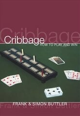 Cribbage: How To Play And Win цена и информация | Книги о питании и здоровом образе жизни | pigu.lt