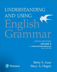 Understanding and Using English Grammar, Volume A, with Essential Online Resources 5th edition, Volume A, With Essential Online Resources kaina ir informacija | Užsienio kalbos mokomoji medžiaga | pigu.lt