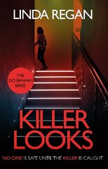 Killer Looks: A gritty and fast-paced British detective crime thriller (The DCI Banham Series Book 3) kaina ir informacija | Fantastinės, mistinės knygos | pigu.lt