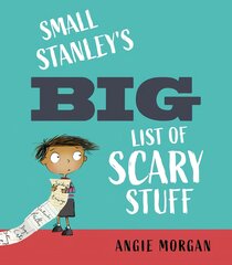 Small Stanley's Big List of Scary Stuff kaina ir informacija | Knygos mažiesiems | pigu.lt