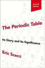 Periodic Table: Its Story and Its Significance 2nd Revised edition цена и информация | Книги по экономике | pigu.lt