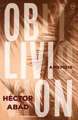 Oblivion kaina ir informacija | Biografijos, autobiografijos, memuarai | pigu.lt