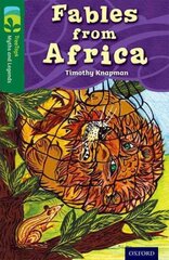 Oxford Reading Tree TreeTops Myths and Legends: Level 12: Fables From Africa kaina ir informacija | Knygos paaugliams ir jaunimui | pigu.lt