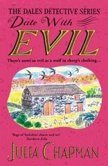 Date with Evil: A delightfully witty and charming mystery set in the Yorkshire Dales kaina ir informacija | Fantastinės, mistinės knygos | pigu.lt
