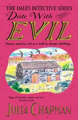 Date with Evil: A delightfully witty and charming mystery set in the Yorkshire Dales цена и информация | Фантастика, фэнтези | pigu.lt