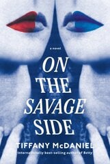 On the Savage Side: A novel kaina ir informacija | Fantastinės, mistinės knygos | pigu.lt