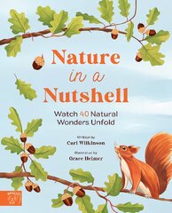 Nature in a nutshell: Watch 40 Natural Wonders Unfold цена и информация | Книги для подростков и молодежи | pigu.lt