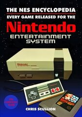 NES Encyclopedia: Every Game Released for the Nintendo Entertainment System цена и информация | Книги по экономике | pigu.lt