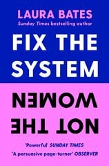 Fix the System, Not the Women цена и информация | Книги по социальным наукам | pigu.lt