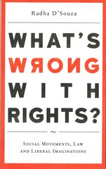 What's Wrong with Rights?: Social Movements, Law and Liberal Imaginations цена и информация | Книги по социальным наукам | pigu.lt