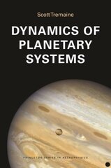 Dynamics of Planetary Systems kaina ir informacija | Socialinių mokslų knygos | pigu.lt