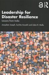 Leadership for Disaster Resilience: Lessons from India kaina ir informacija | Socialinių mokslų knygos | pigu.lt