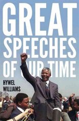 Great Speeches of Our Time: Speeches that Shaped the Modern World цена и информация | Поэзия | pigu.lt