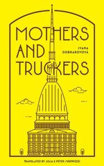 Mothers and Truckers kaina ir informacija | Fantastinės, mistinės knygos | pigu.lt