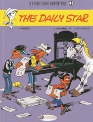 Lucky Luke 41 - The Daily Star, v. 41, Daily Star kaina ir informacija | Knygos paaugliams ir jaunimui | pigu.lt