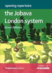 Opening Repertoire - The Jobava London System цена и информация | Книги о питании и здоровом образе жизни | pigu.lt