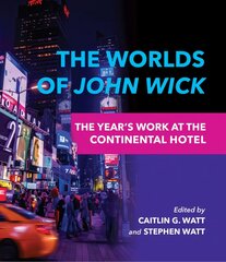 Worlds of John Wick: The Year's Work at the Continental Hotel kaina ir informacija | Knygos apie meną | pigu.lt