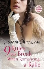 Nine Rules to Break When Romancing a Rake: Number 1 in series цена и информация | Фантастика, фэнтези | pigu.lt