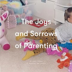 Joys and Sorrows of Parenting kaina ir informacija | Saviugdos knygos | pigu.lt