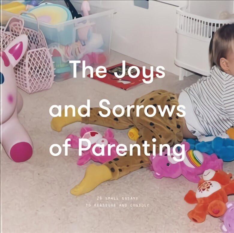 Joys and Sorrows of Parenting цена и информация | Saviugdos knygos | pigu.lt