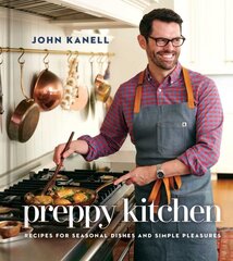 Preppy Kitchen: Recipes for Seasonal Dishes and Simple Pleasures (a Cookbook) kaina ir informacija | Receptų knygos | pigu.lt