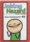 Stalo žaidimas Joking Hazard: Deck Enhancement #3, EN цена и информация | Stalo žaidimai, galvosūkiai | pigu.lt
