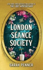 The London Seance Society : The New York Times Bestseller цена и информация | Романы | pigu.lt