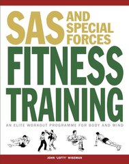 SAS and Special Forces Fitness Training: An Elite Workout Programme for Body and Mind цена и информация | Книги о питании и здоровом образе жизни | pigu.lt