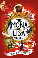 Mona Lisa Mystery: A time-travelling adventure around Paris and Florence цена и информация | Книги для подростков и молодежи | pigu.lt