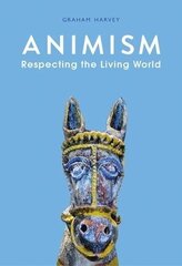 Animism: Respecting the Living World 2nd Revised edition цена и информация | Духовная литература | pigu.lt