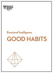 Developing Good Habits (HBR Emotional Intelligence Series) kaina ir informacija | Ekonomikos knygos | pigu.lt