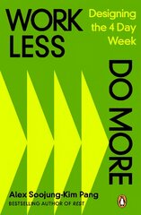 Work Less, Do More: Designing the 4-Day Week kaina ir informacija | Ekonomikos knygos | pigu.lt