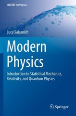 Modern Physics: Introduction to Statistical Mechanics, Relativity, and Quantum Physics 1st ed. 2022 цена и информация | Книги по экономике | pigu.lt